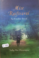 Mise Raiftearaí: An Fíodóir Focal (Tadhg Mac Dhonnagáin)