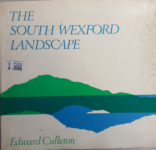The South Wexford Landscape