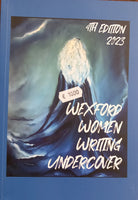 Wexford Women Writing Undercover #4