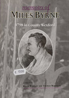 Memoirs of Myles Byrne: 1798 in County Wexford