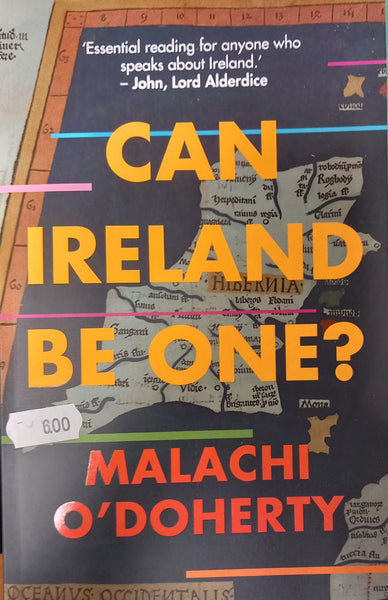Can Ireland be one? (Malachi O' Doherty)