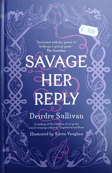 Savage Her Reply (Deirdre O' Sullivan)