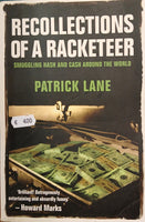 Recollections of a Racketeer: Smuggling Hash and Cash around the world