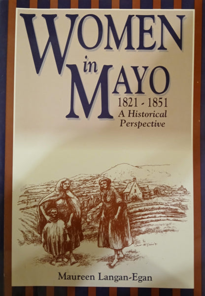 Women in Mayo 1821-1851