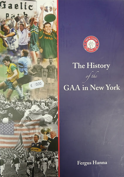 The History of the GAA in New York (Fergus Hanna)