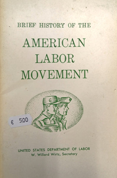 Brief History of the American Labour Movement