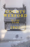 County Wexford in the year 1901 (Pat Doran)