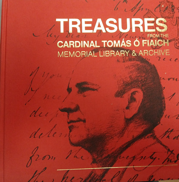 Treasures from the Cardinal Tomas O Fiaich Memorial Library & Archive