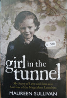 Girl in the Tunnel: My Story of Love and Loss as a Survivor of the Magdalene Laundries (Maureen Sullivan)