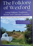The Folklore of Wexford Volume 2 (Michael Fortune)