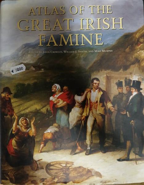Atlas of the Great Irish Famine
