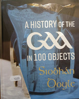 A History of the GAA in 100 Objects (Siobhan Doyle)