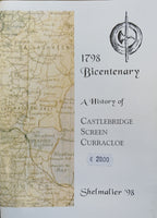 1798 Bicentenary: A History of Castlebridge, Screen and Curracloe