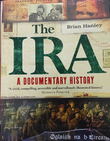 The IRA: A Documentary History (Brian Hanley)