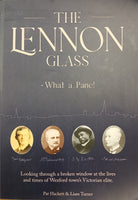 The Lennon Glass - What a Pane! (Pat Hackett & Liam Turner)