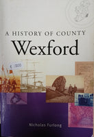 A History of County Wexford (Nicholas Furlong)