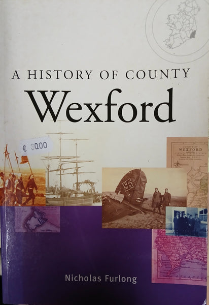 A History of County Wexford (Nicholas Furlong)