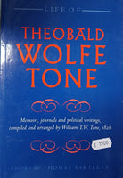 Life of Theobald Wolfe Tone: Memoirs, journals and political writings, compiled and arranged by William T.W. Tone, 1826