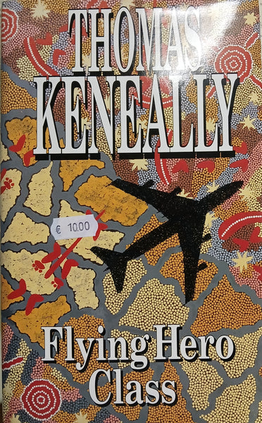 Flying Hero Class (Thomas Keneally)