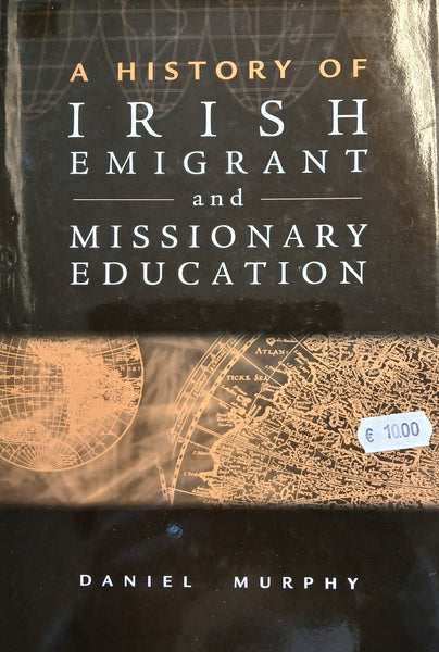 Irish Emigrant and Missionary Education