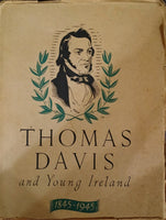 Thomas Davis and Young Ireland 1845-1945