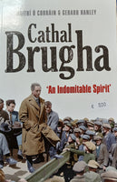 Cathal Brugha: An indomitable spirit