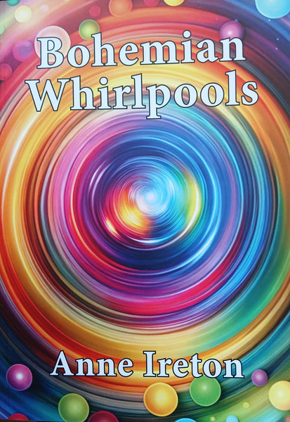Bohemian Whirlpools (Anne Ireton)