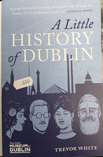 A Little History of Dublin