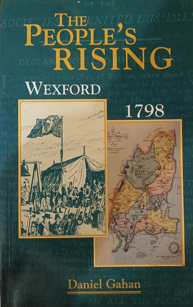 The People's Rising Wexford 1798 (Danial Gahan)