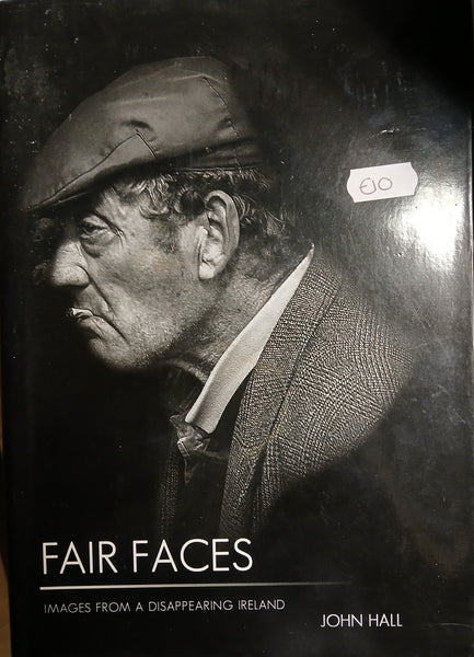 Fair Faces: Images from a disappearing Ireland