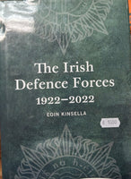 The Irish Defence Forces 1922-2022 (Eoin Kinsella)