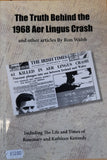 The Truth behind the 1968 Aer Lingus Crash & other articles (Ron Walsh)