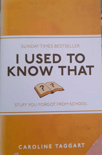 I used to know that: Stuff you forgot from school