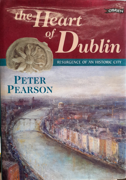 The Heart of Dublin (Peter Pearson)