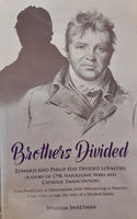 Brothers Divided: Edward and Philip Hay Divided Loyalties (A Story of 1798, Napoleonic Wars and Catholic Emancipation) (William Sweetman)