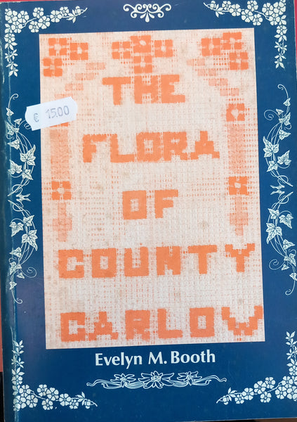 The Flora of County Carlow (Evelyn Booth)