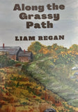 Along the Grassy Path (Liam Regan)