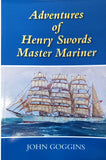 Adventures of Henry Swords, Master Mariner (John Goggins)
