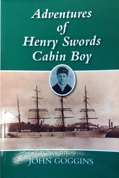 Adventures of Henry Swords, Cabin Boy (John Goggins)