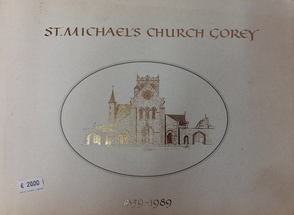 St Michael's Church Gorey 1839-1989