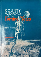 County Wexford in the Famine Years