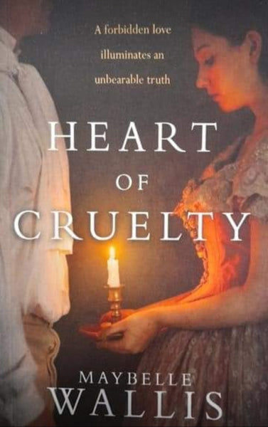 Heart of Cruelty (Maybelle Wallis)